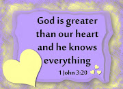 1 John 3 : 20 Bible Verse Picture. Tuesday, March 5, 2013. at 7:39 PM (god is greater)