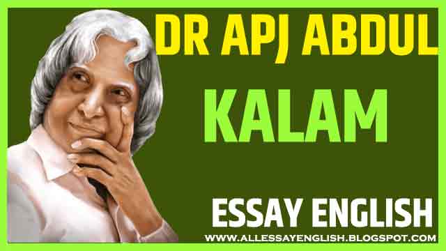 Dr Apj Abdul Kalam Essay In English