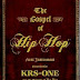 The Gospel of Hip Hop: The First Instrument by KRS-One