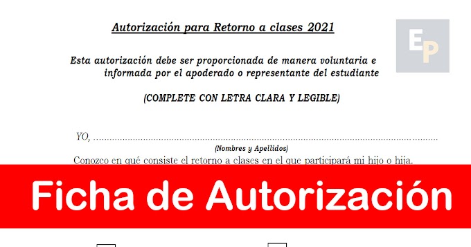 Ficha de autorización del Padre de Familia para el Regreso a Clases