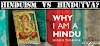 Why I am a Hindu - Hinduism Vs Hindutva?