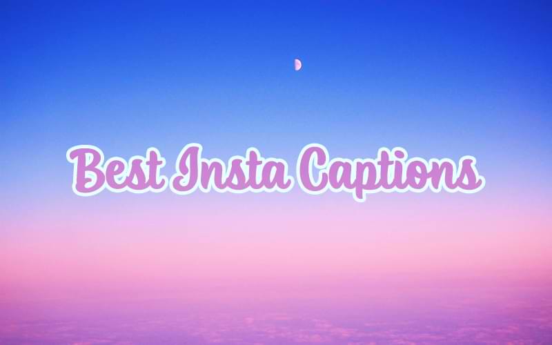 Ig Captions for girls,BEST IG Captions,Cool,Ig Captions for Boys,insta captions