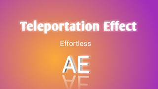 How to create Teleportation effect effortless in AE