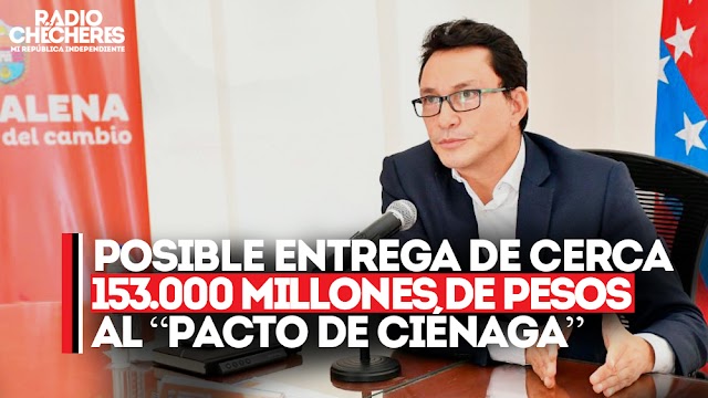 Carlos Caicedo se pronuncia ante posible entrega de cerca 153.000 millones de pesos al denominado “Pacto de Ciénaga”