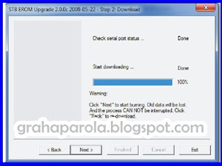 Setelah  proses download 100% selesai tekan "NEXT" untuk memulai proses burning, setelah proses burning selesai klik finish dan proses upgrade pun selesai, dan receiver MATRIX PROLINK HD ETHERNET NEW MATI SURI kini sudah normal kembali.  Catatan : - Apabila belum berhasil atau  kegagalan dalam proses , kita bisa mengulang proses dari awal kembali