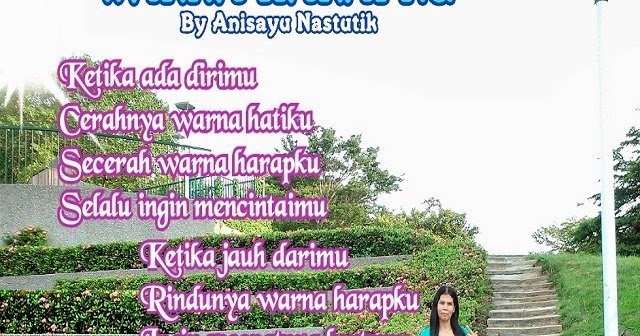  PUISI CINTA BY ANISAYU Puisi Warna Harapku