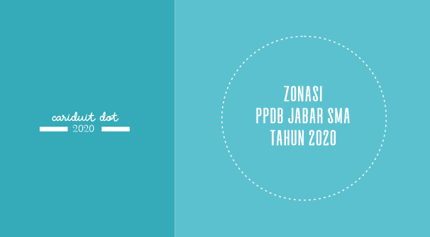 Zonasi PPDB SMA Provinsi Jawa Barat 2020