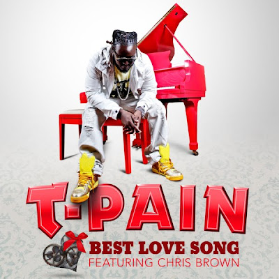 T-Pain - Best Love Song (feat. Chris Brown) Lyrics