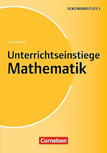 Unterrichtseinstiege - Mathe - Klasse 5-10: (3. Auflage) - Buch