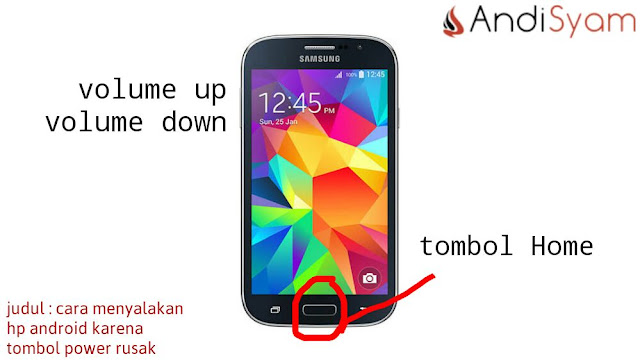 Cara Menyalakan HP Android Tombol Power Rusak