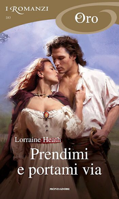 prendimi e portami via di lorraine heath