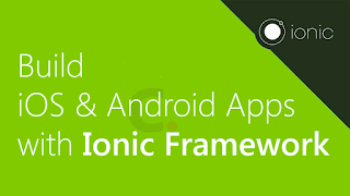 Build iOS & Android Apps with Ionic Framework