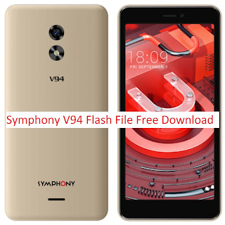 Symphony V94 Flash File Free Download l Symphony V94 Flash File Without Password l Symphony V94 Flash File