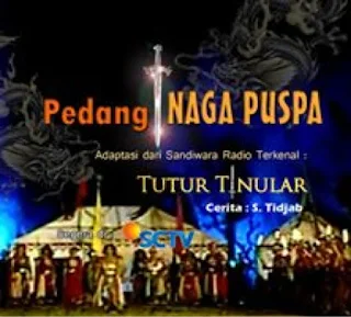 sinetron pedang naga puspa sctv tutur tinular