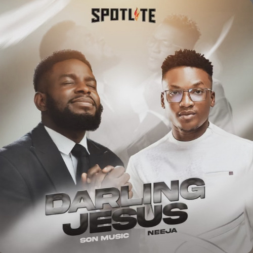 Darling Jesus by Son Music ft Neeja 