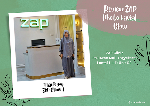 Pengalaman Treatment di ZAP Clinic Pakuwon Mall Jogja