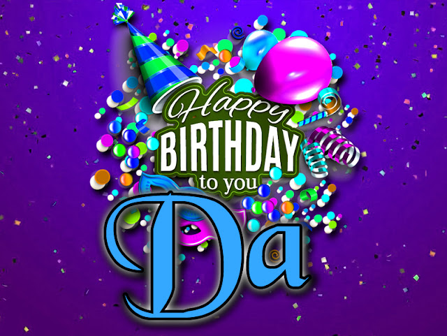 Happy Birthday Da - Happy Birthday To You 
