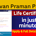 Jeevan Praman Patra Certificate Apply Online | Apply for the Life Certificate in just minutes from the comfort of your home, apply here