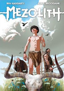 Reseña de "Mezolith" de Ben Haggarty y Adam Brockbank [Diábolo Ediciones].