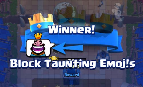 Cara blokir musuh untuk menggunakan emoji mengejek di clash royale