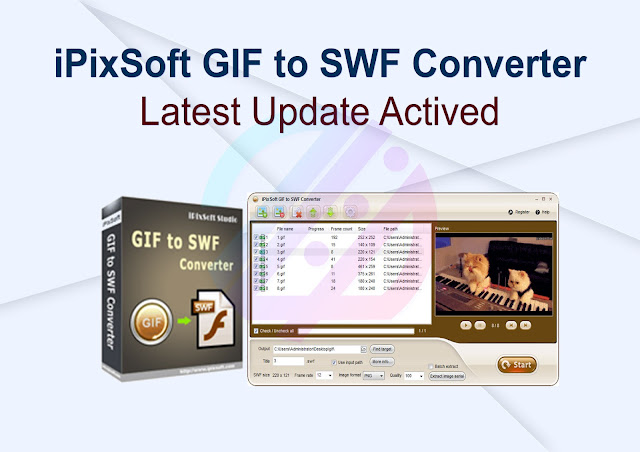 iPixSoft GIF to SWF Converter Latest Update Actived