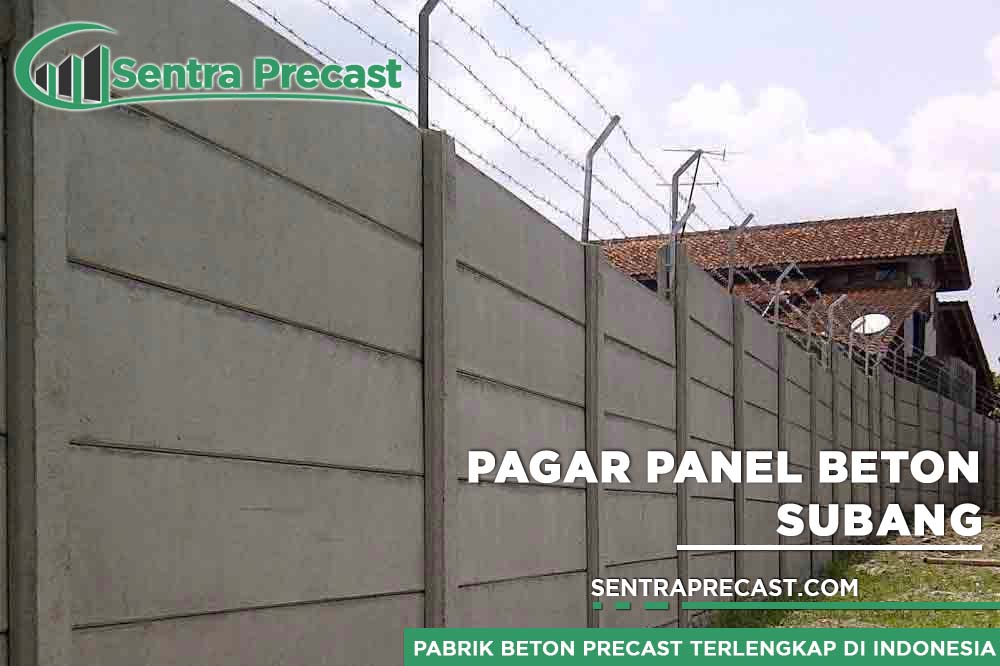Harga Pagar Panel Beton Subang Terupdate 2023