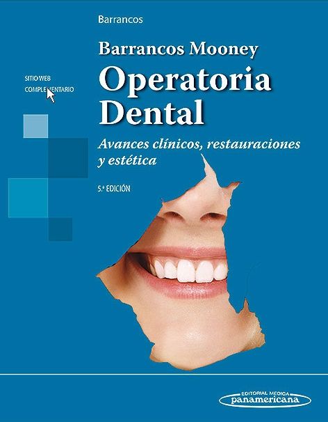 LIBROS DE ODONTOLOGÍA: Barrancos Mooney. Operatoria Dental - 5ª Edición
