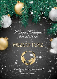 Happy Holidays from Mezco Toyz!