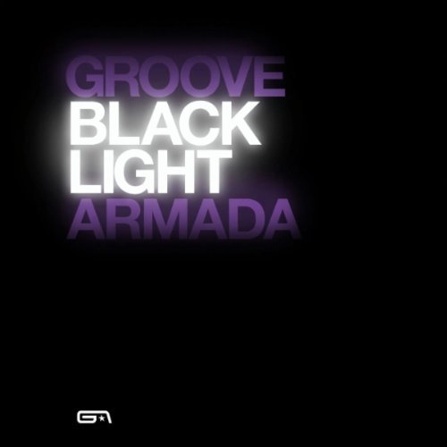 Groove Armada Black Light