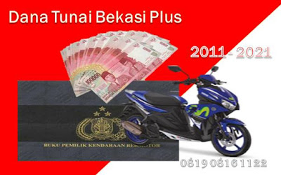 Dana Tunai BPKB Motor di Bekasi, Dana Tunai BPKB Motor di Bekasi Jawa Barat