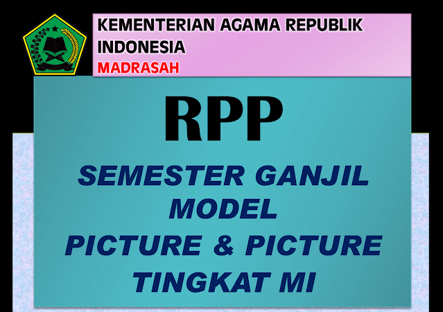 RPP Kelas 5 Model Pembelajaran Picture & Picture
