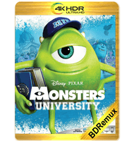 MONSTERS UNIVERSITY (2013) BDREMUX 2160P HDR MKV ESPAÑOL LATINO