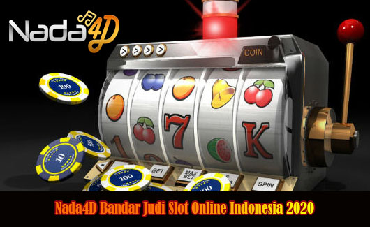 Nada4D Bandar Judi Slot Online Indonesia 2020