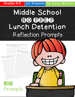 https://www.teacherspayteachers.com/Product/Middle-School-NO-PREP-Lunch-Detention-Reflection-Prompts-2564306