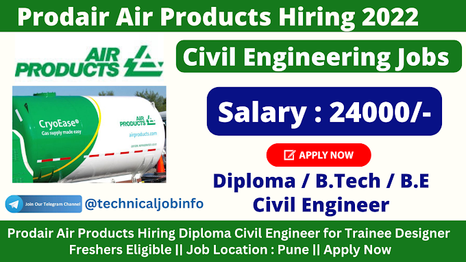 Prodair Air Products Hiring Diploma Civil Engineer - Trainee Designer Post || Apply Online