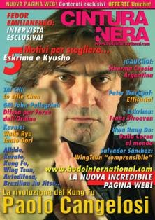 Cintura Nera 277 - Novembre 2014 | TRUE PDF | Mensile | Arti Marziali
Cintura Nera è senza alcun dubbio la rivista di Arti Marziali più internazionale del mondo.
Siamo convinti di vivere in un mondo aperto. Gli unici confini sono quelli che la nostra mente vuole accettare.
Così costruiamo, mese dopo mese, una rivista senza frontiere, dove ci sia spazio per tutte le informazioni che interessano ai praticanti, qualunque sia il loro stile.