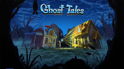 Ghost Tales APK for Android Ice Cream Sandwich, Jelly Bean++