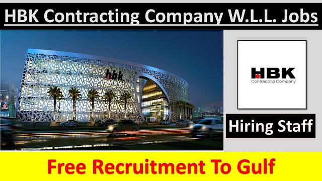 Job Vacancies in HBK Contracting Company In QATAR 2020