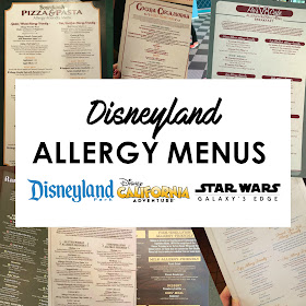 The Ultimate Gluten Free Guide to Disneyland - How to Eat Gluten Free at Disneyland, California Adventure, Star Wars Galaxy's Edge - Disneyland Allergy Menus Download