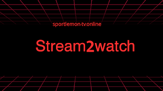 Stream2watch Sports Live Streams