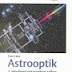 Herunterladen Astrooptik. Optiksysteme für die Astronomie Bücher