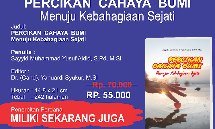 Riview Buku Perdana "Percikan Cahaya Bumi Menuju Kebahagiaan Sejati" oleh Prof. Muhammad bin Hasan Baharun (Guru Besar Sosiologi Agama)