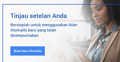 Perubahan penting: Tinjau setelan iklan Otomatis baru yang dapat disesuaikan