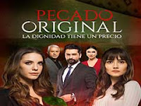 Pecado original capítulo 60 lunes 29 de marzo del 2021