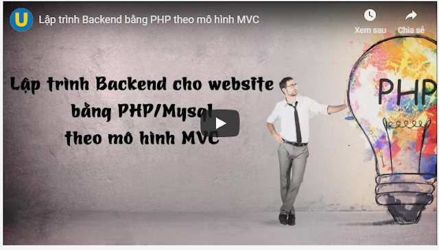 Share Khóa Học Lập Trình Backend Cho Website Bằng Php/Mysql Theo Mô Hình MVC Trên UNICA.VN