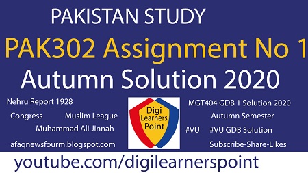 PAk302 Assignment No 1 Autumn Solution 2020, VU, Pakistan Studies, Virtual University, VU GDB Solution