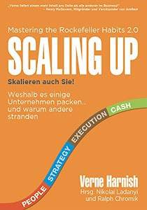 Scaling Up Skalieren auch Sie!: Weshalb es einige Unternehmen packen… und warum andere stranden