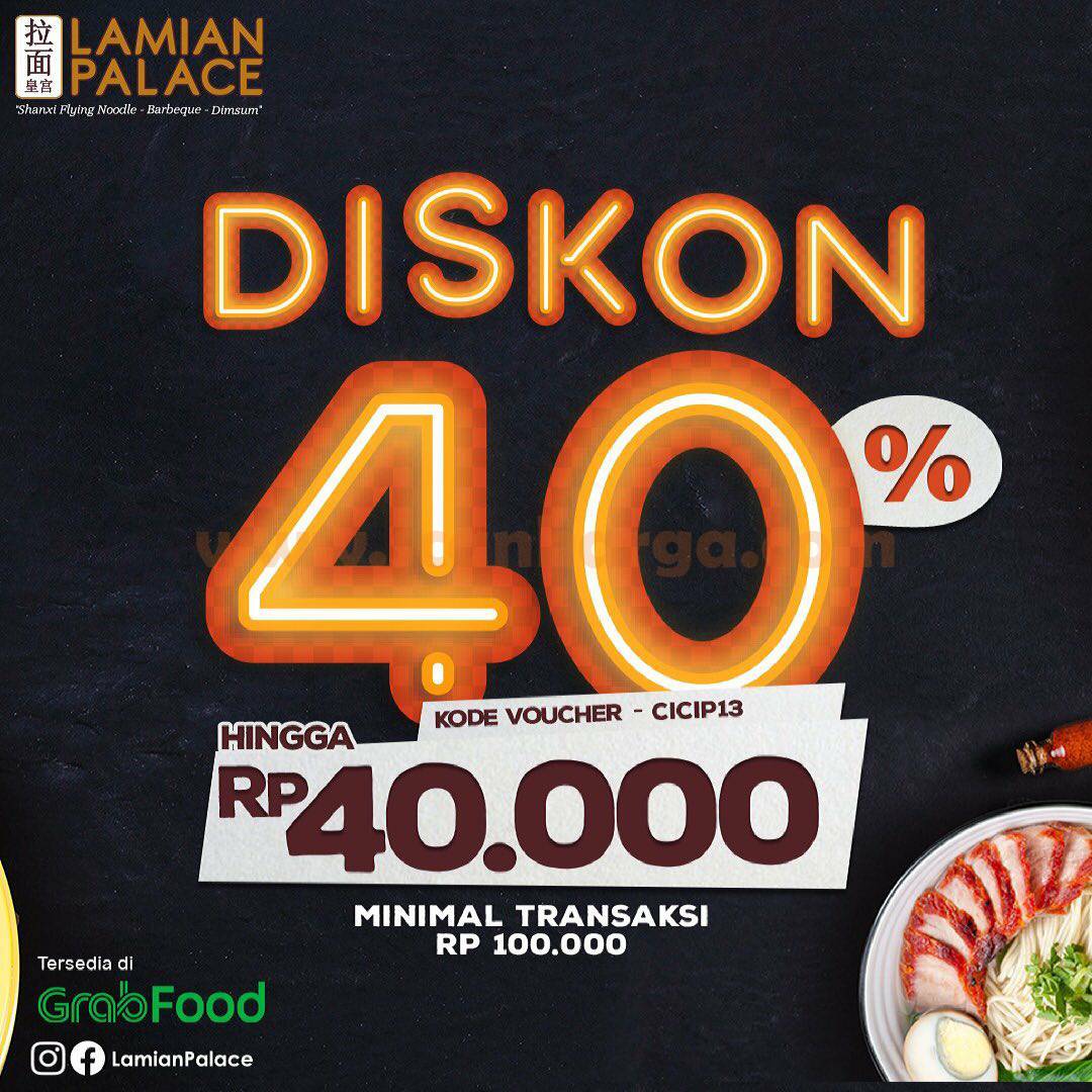 LAMIAN PALACE Promo Diskon Rp 40.000 Via aplikasi GRABFOOD