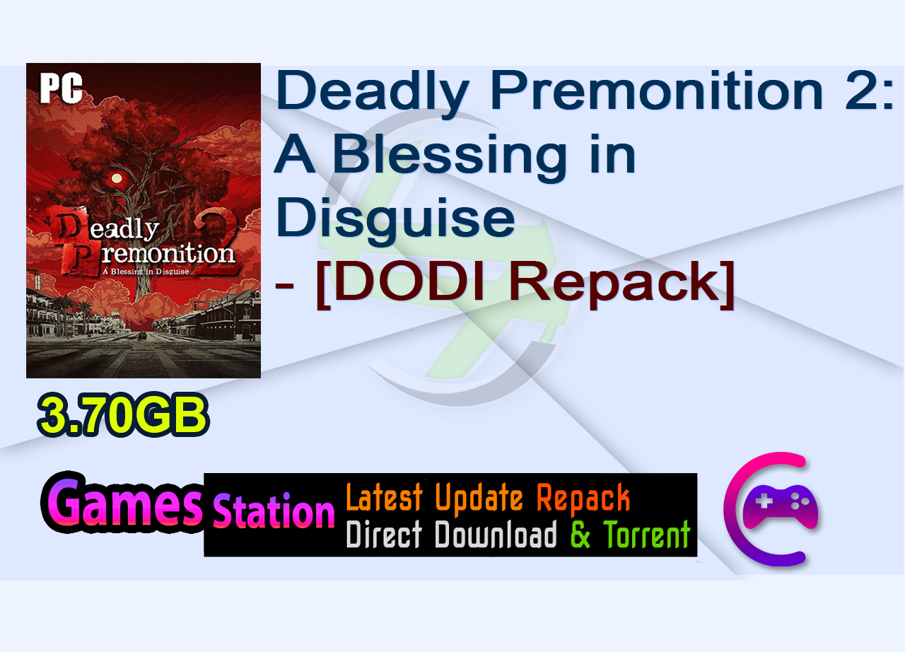 Deadly Premonition 2: A Blessing in Disguise – [DODI Repack]