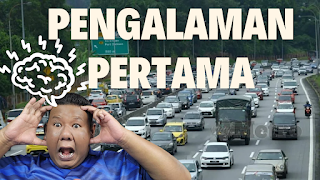 Pengalaman Pertama Alami Kesesakan Di Lebuhraya Hingga 10 Jam!!!!!